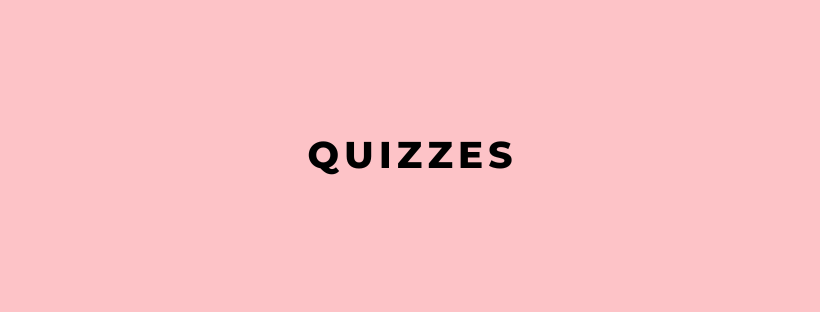 Quizzes